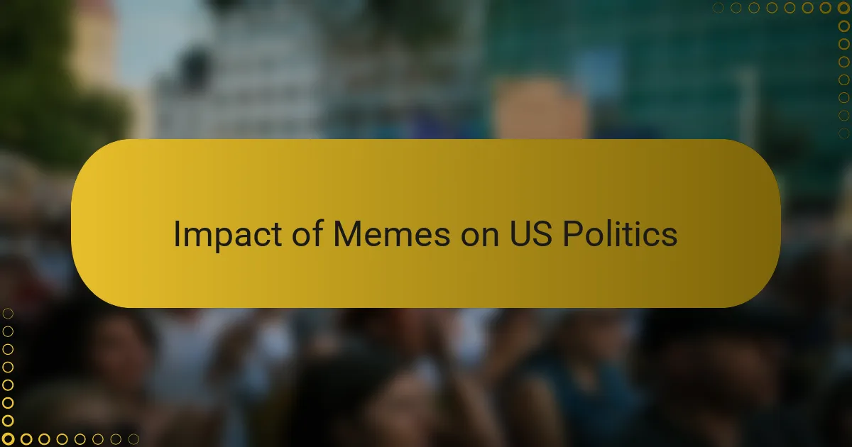 Impact of Memes on US Politics