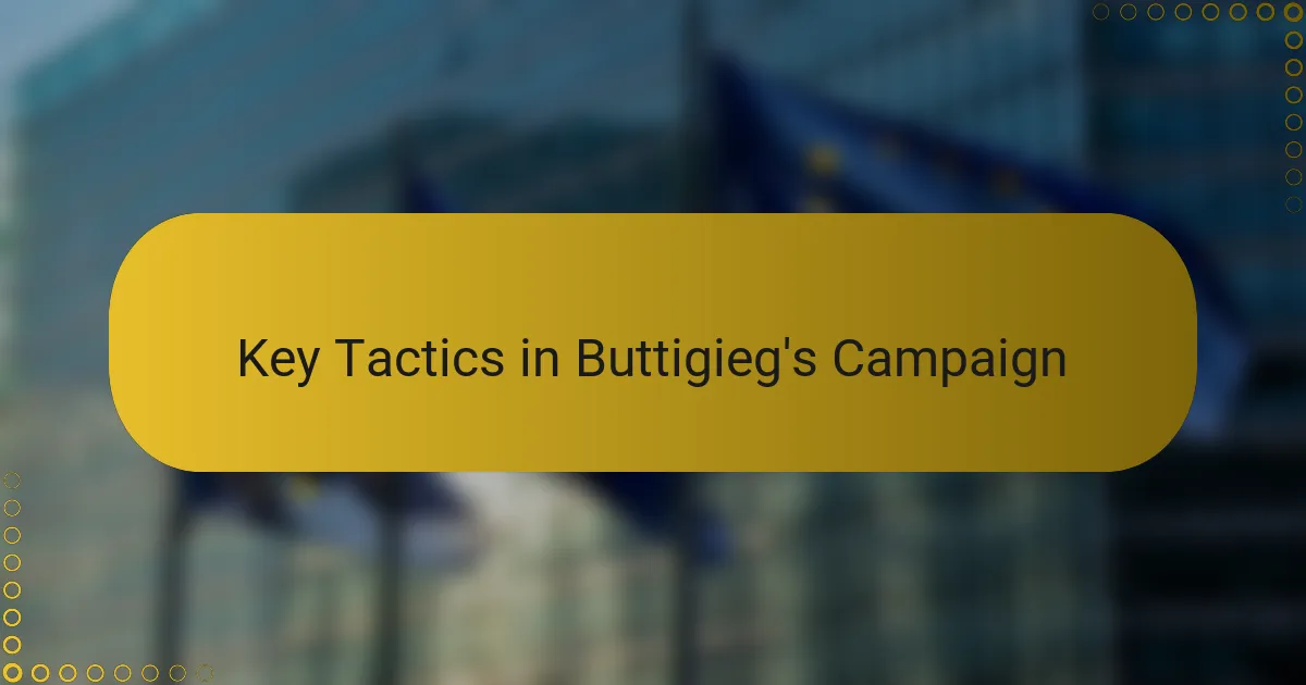 Key Tactics in Buttigieg's Campaign