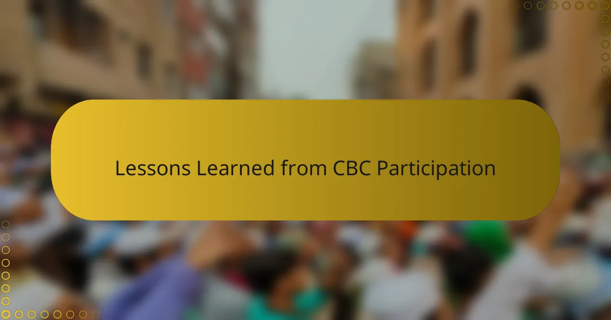 Lessons Learned from CBC Participation