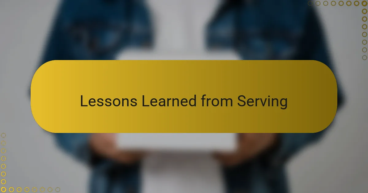 Lessons Learned from Serving