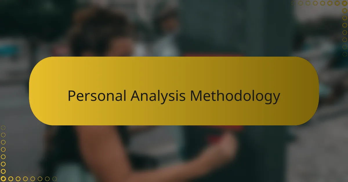 Personal Analysis Methodology