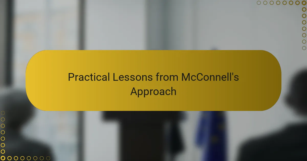 Practical Lessons from McConnell's Approach