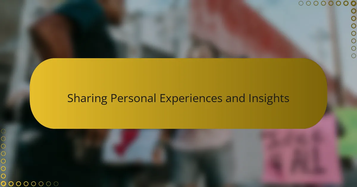Sharing Personal Experiences and Insights