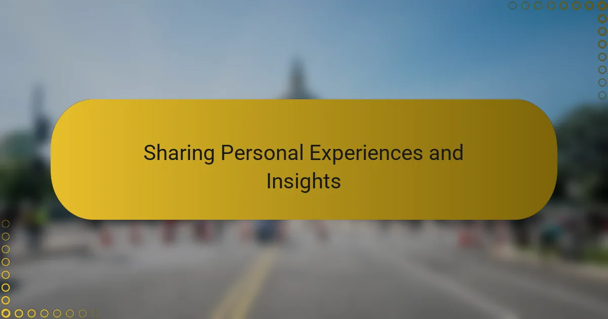 Sharing Personal Experiences and Insights